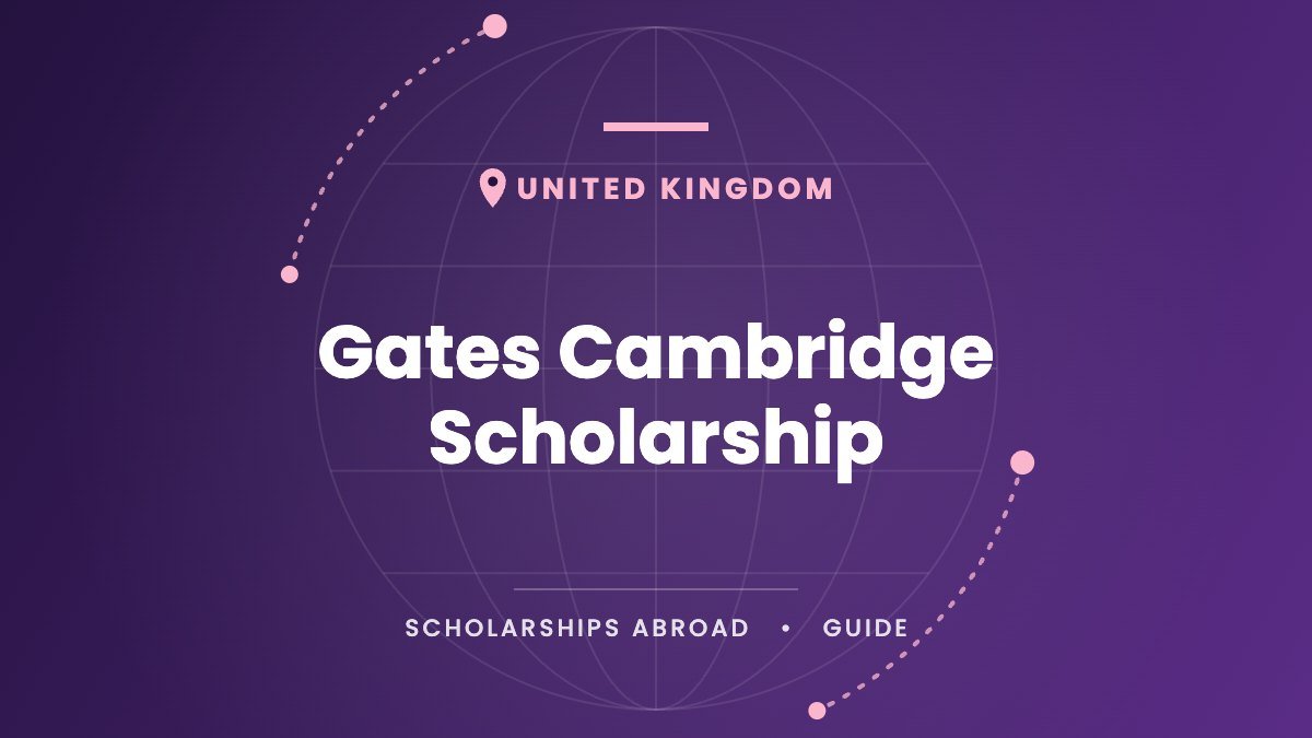 The Complete Guide to the Gates Cambridge Scholarship