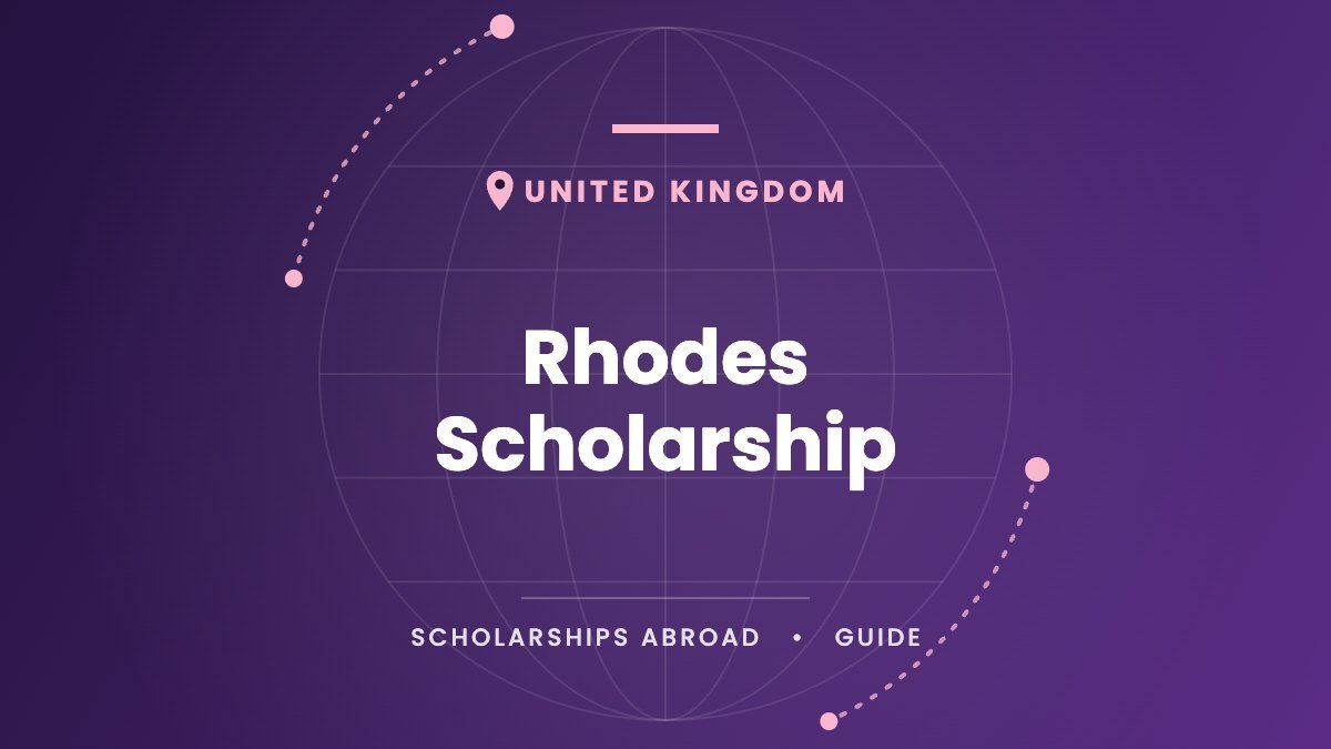 The Complete Guide to the Rhodes Scholarship